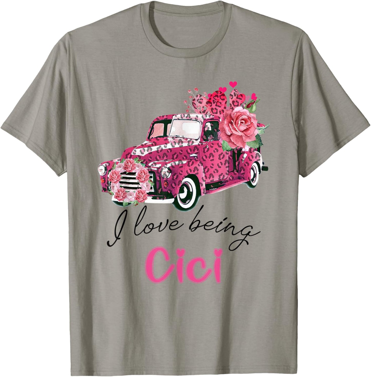 I Love Being Cici Valentine Pink Truck Flower T-Shirt - T-Shirt | Sand