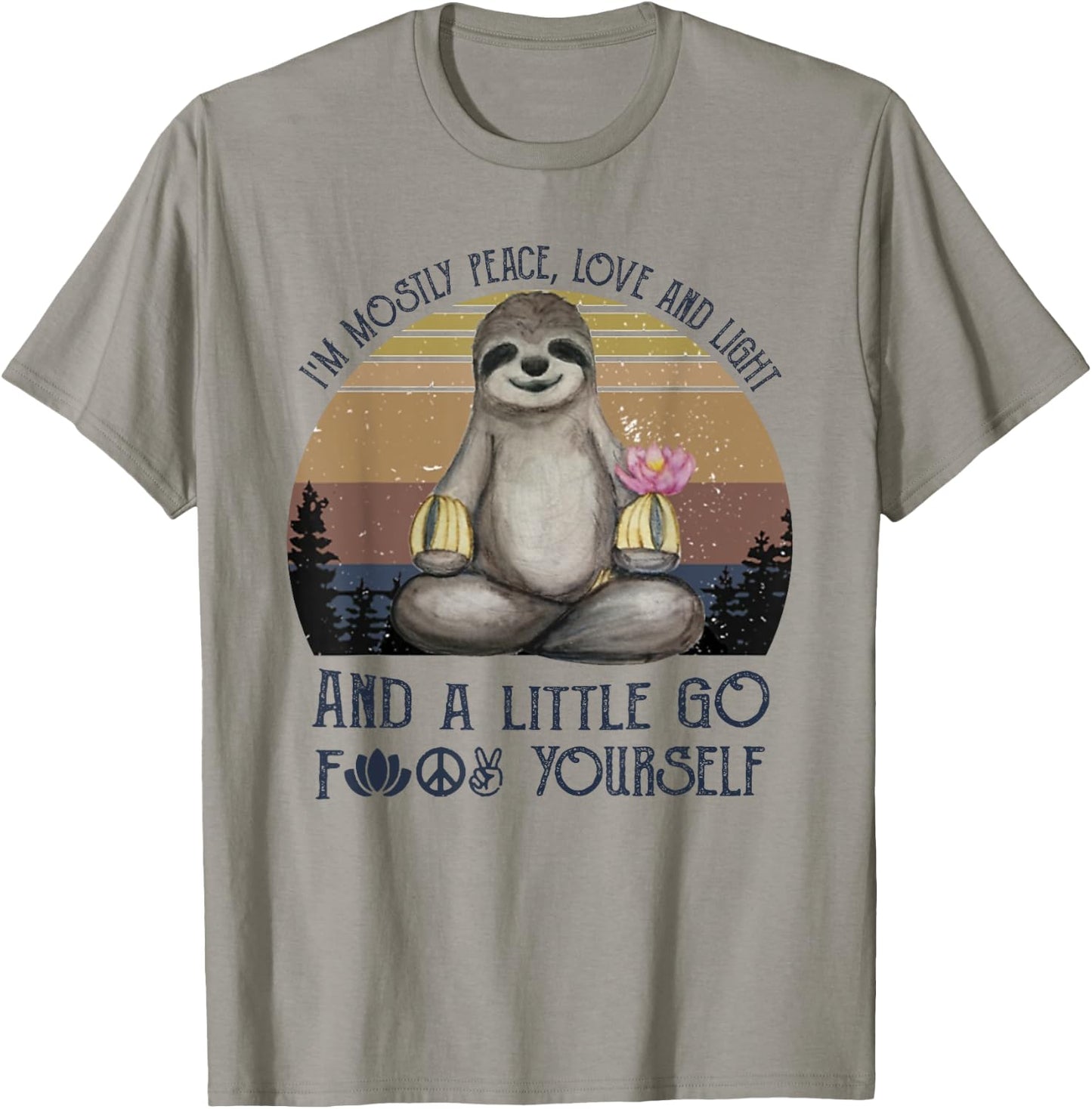 I'm mostly Peace Love and Light Funny Vintage Yoga Sloth T-Shirt - T-Shirt | Sand