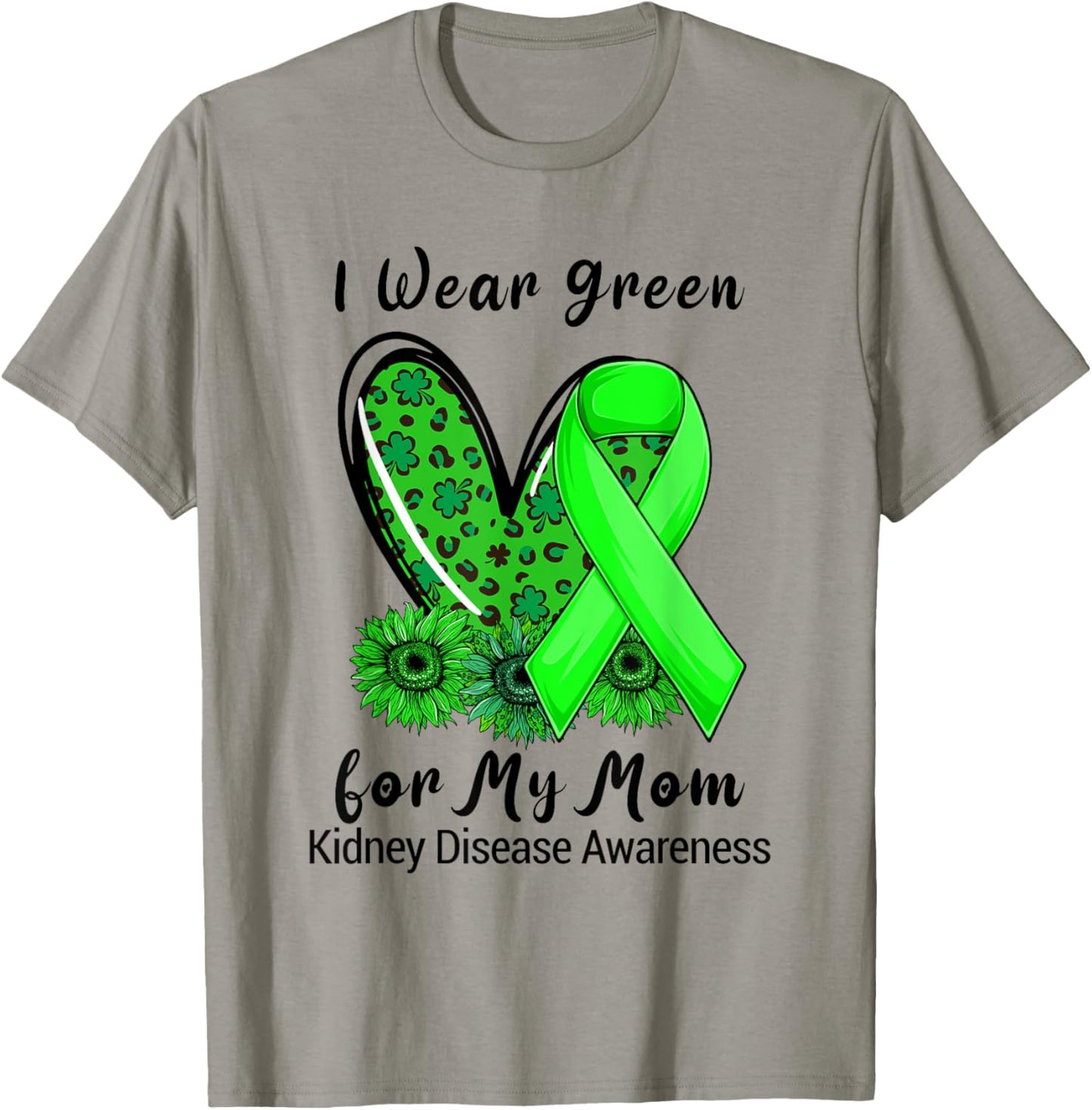 Leopard Heart I Wear Green For My Mom Kidney Disease T-Shirt - T-Shirt | Sand