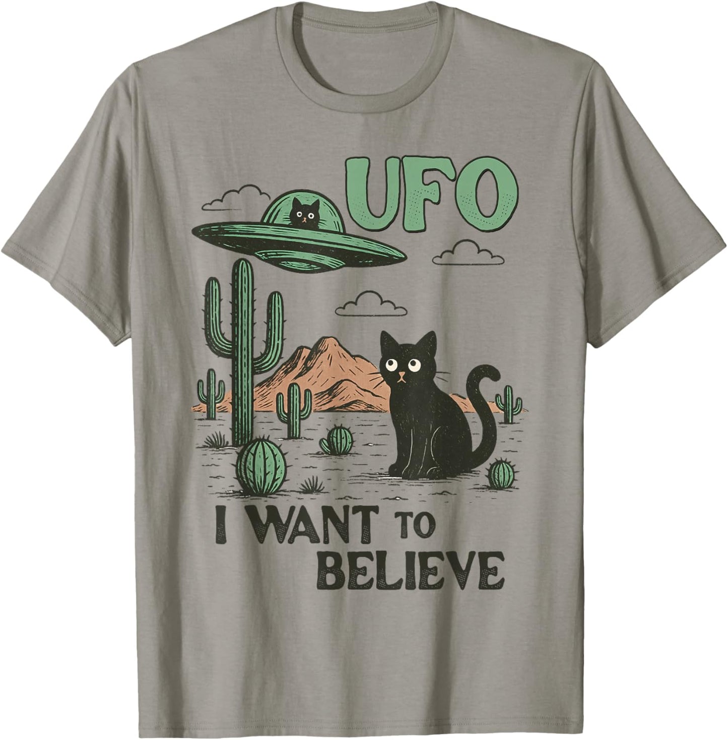 UFO Hunting Sci-fi Fan Black Cat in Desert I Want to Believe T-Shirt - T-Shirt | Sand