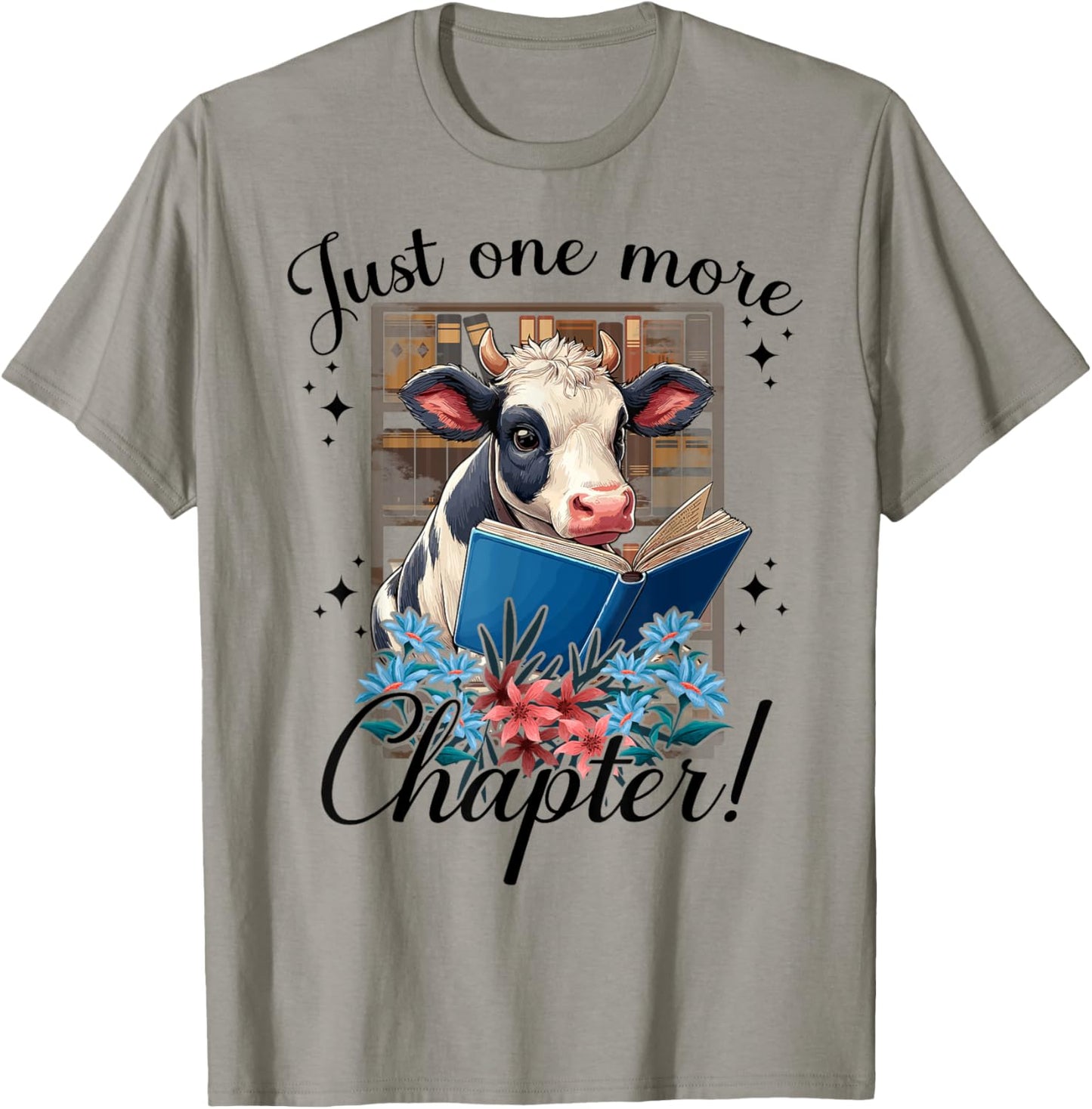 just one more chapter Cow Reading books lovers Cow T-Shirt - T-Shirt | Sand