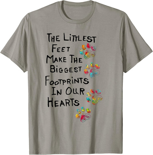 The littlest feet make the biggest footprints in our hearts T-Shirt - T-Shirt | Sand
