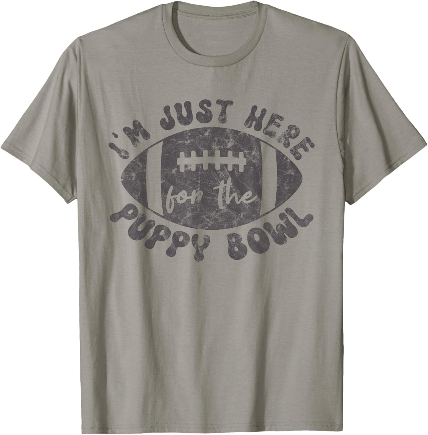 I'm Just Here For The Puppy Bowl Football T-Shirt - T-Shirt | Sand