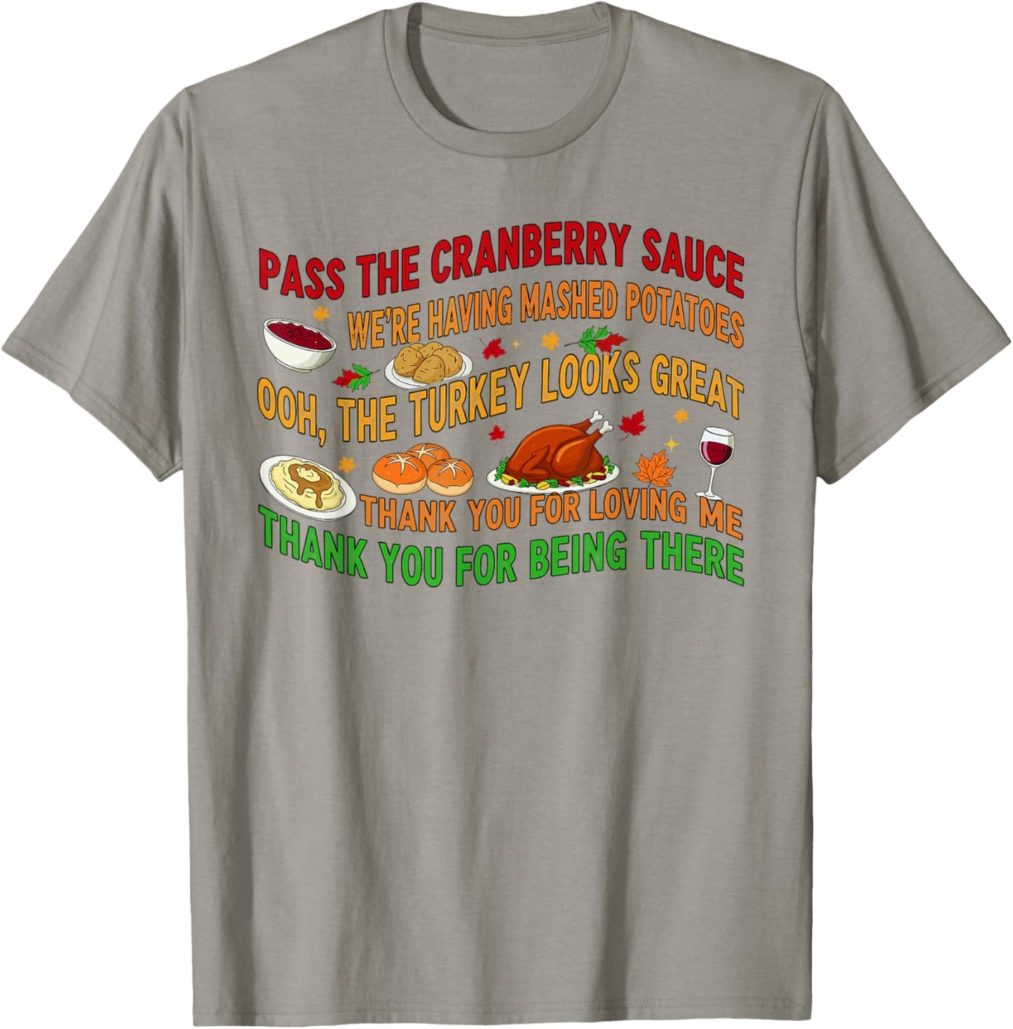 Pass The Cranberry Sauce Mashed Potatoes T-Shirt - T-Shirt | Sand