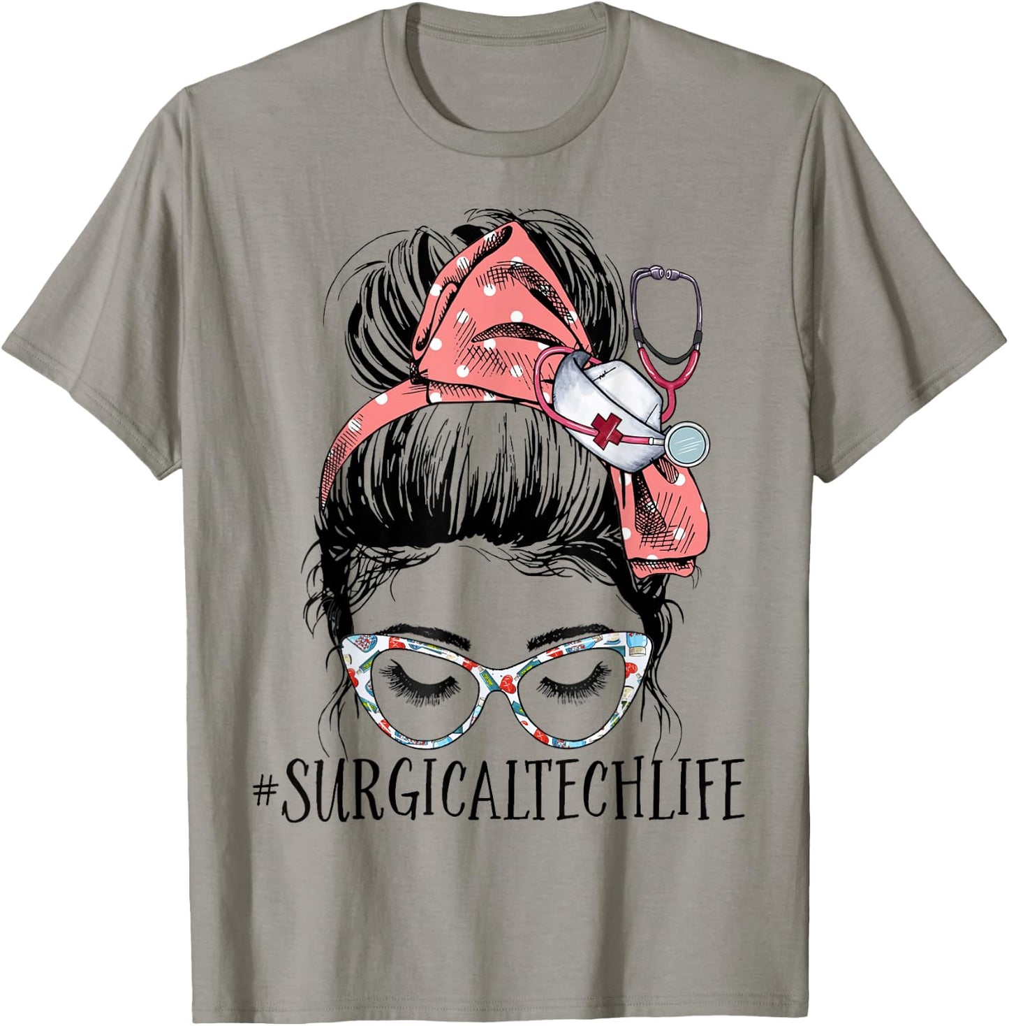 Surgical Tech Life Funny Messy Bun Women Surgical Nursing T-Shirt - T-Shirt | Sand