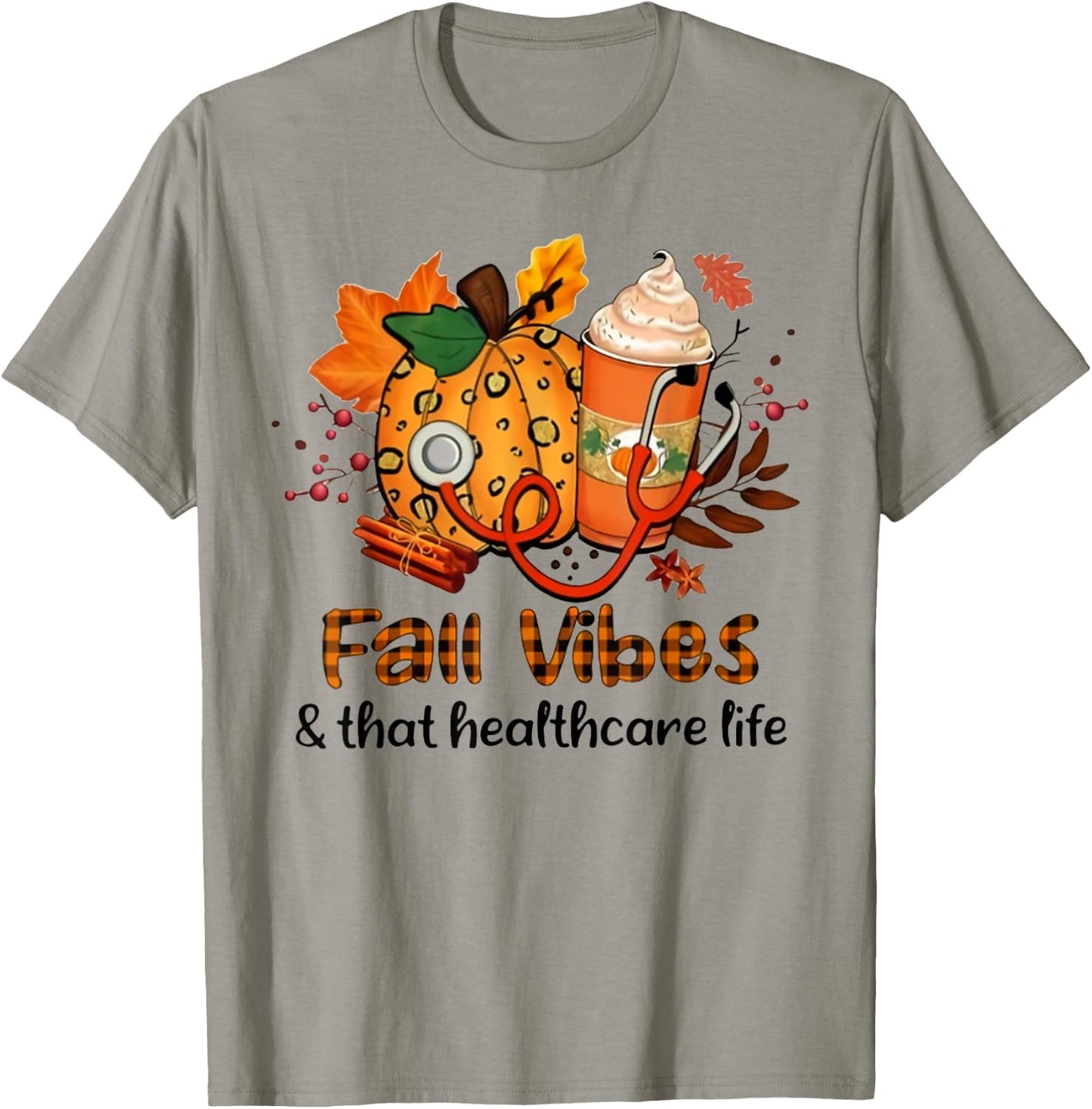 Healthcare Worker Fall Vibes And That Nurse Life T-Shirt - T-Shirt | Sand