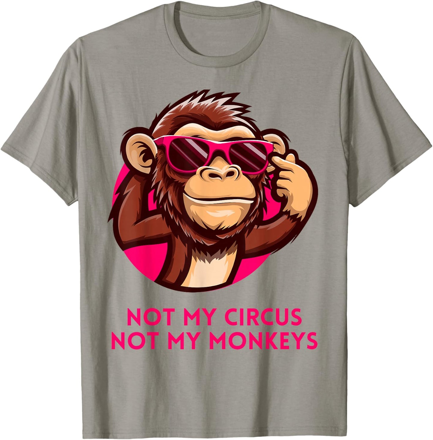 Not My Circus Not My Monkeys Funny Polish Proverb Pink Girls T-Shirt - T-Shirt | Sand