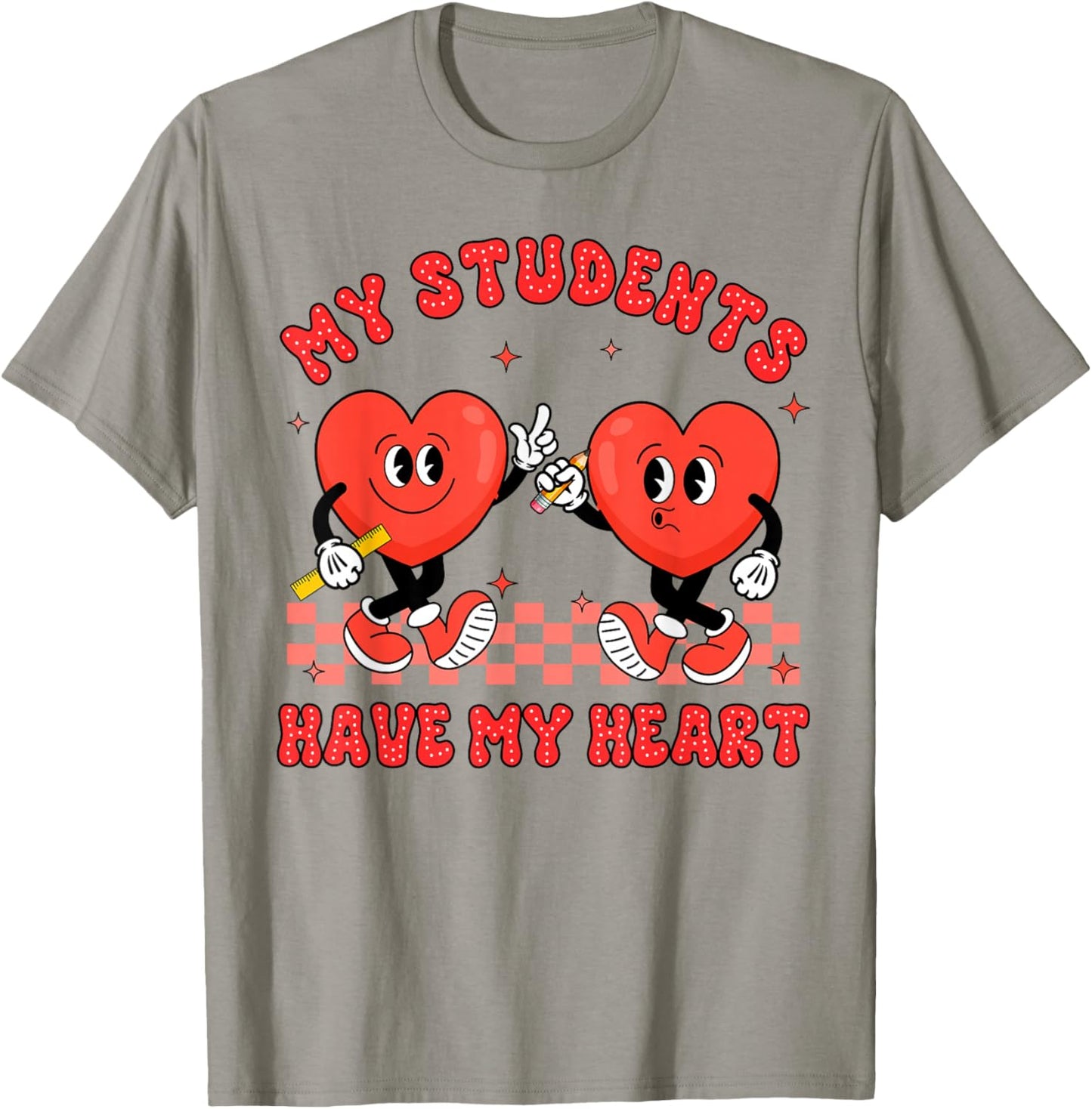Valentine’s Day Teacher Teaching My Students Have My Heart T-Shirt - T-Shirt | Sand