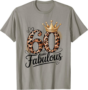60 and Fabulous Leopard Art 60 Years Birthday Celebration T-Shirt - T-Shirt | Sand