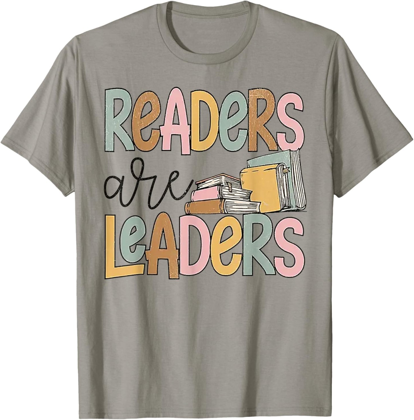 Readers Are Leaders T-Shirt - T-Shirt | Sand