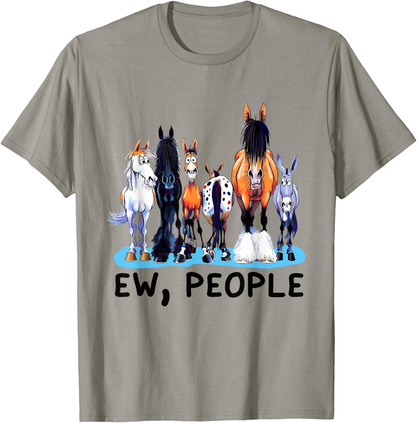 Ew People Horses Funny Animal Lovers Women T-Shirt - T-Shirt | Sand