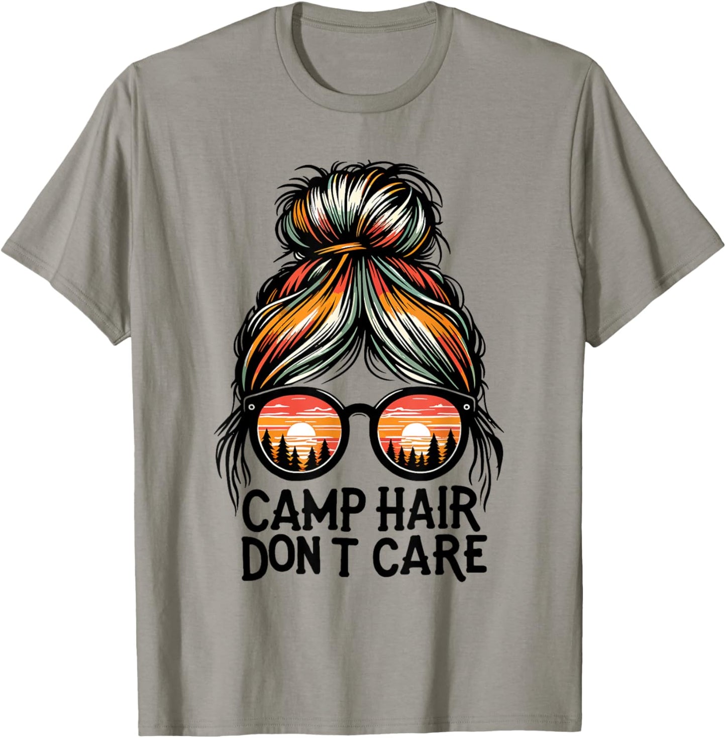 Camp Hair Don't Care Messy Bun Funny Camping Camper Women T-Shirt - T-Shirt | Sand
