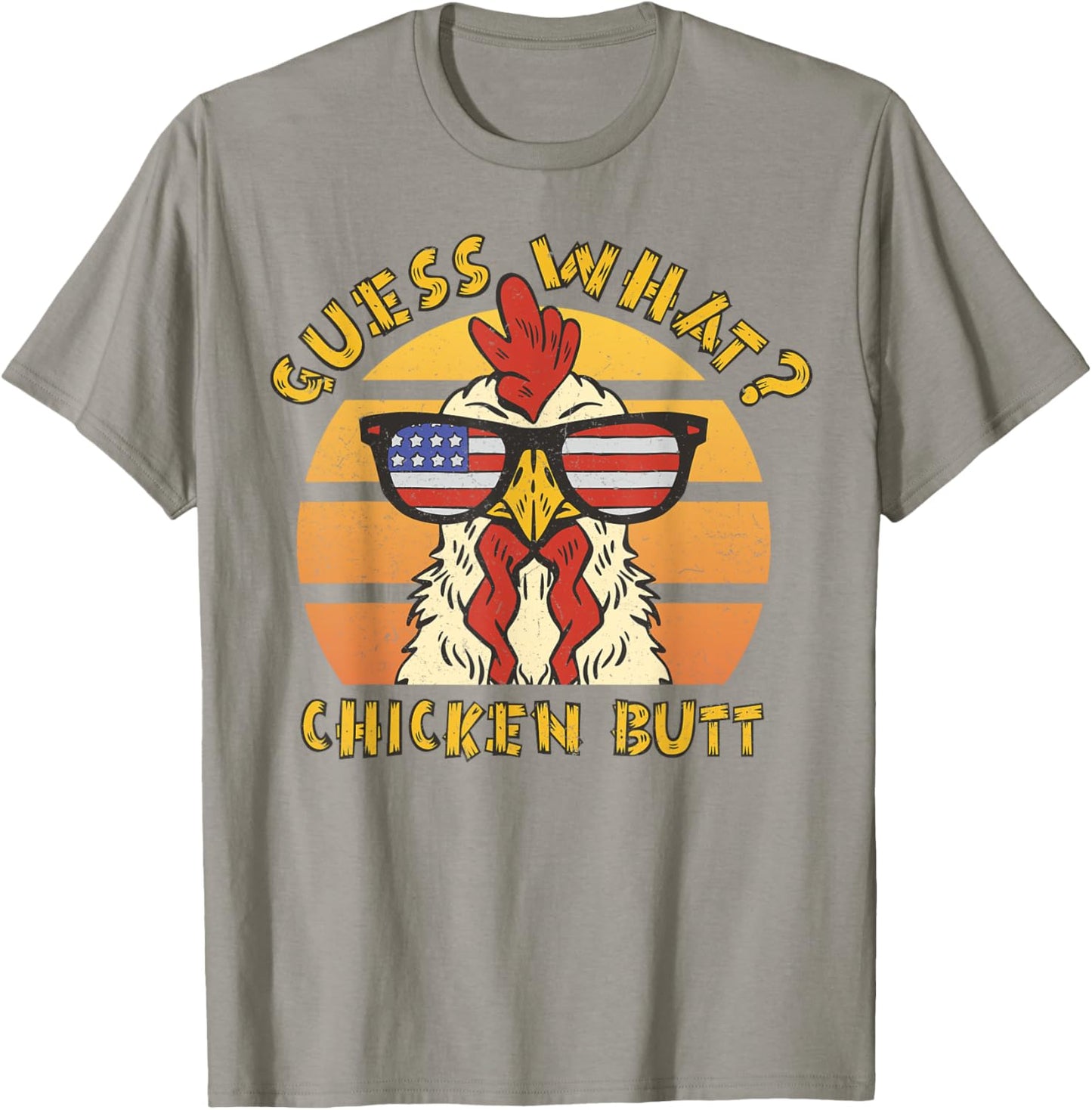 Funny Guess What? Chicken Butt Design T-Shirt - T-Shirt | Sand