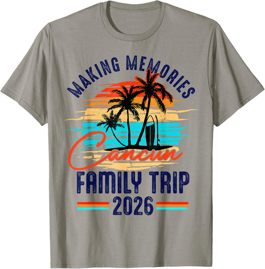 Family Cancun Vacation 2026 Making Memories Family Summer T-Shirt - T-Shirt | Sand