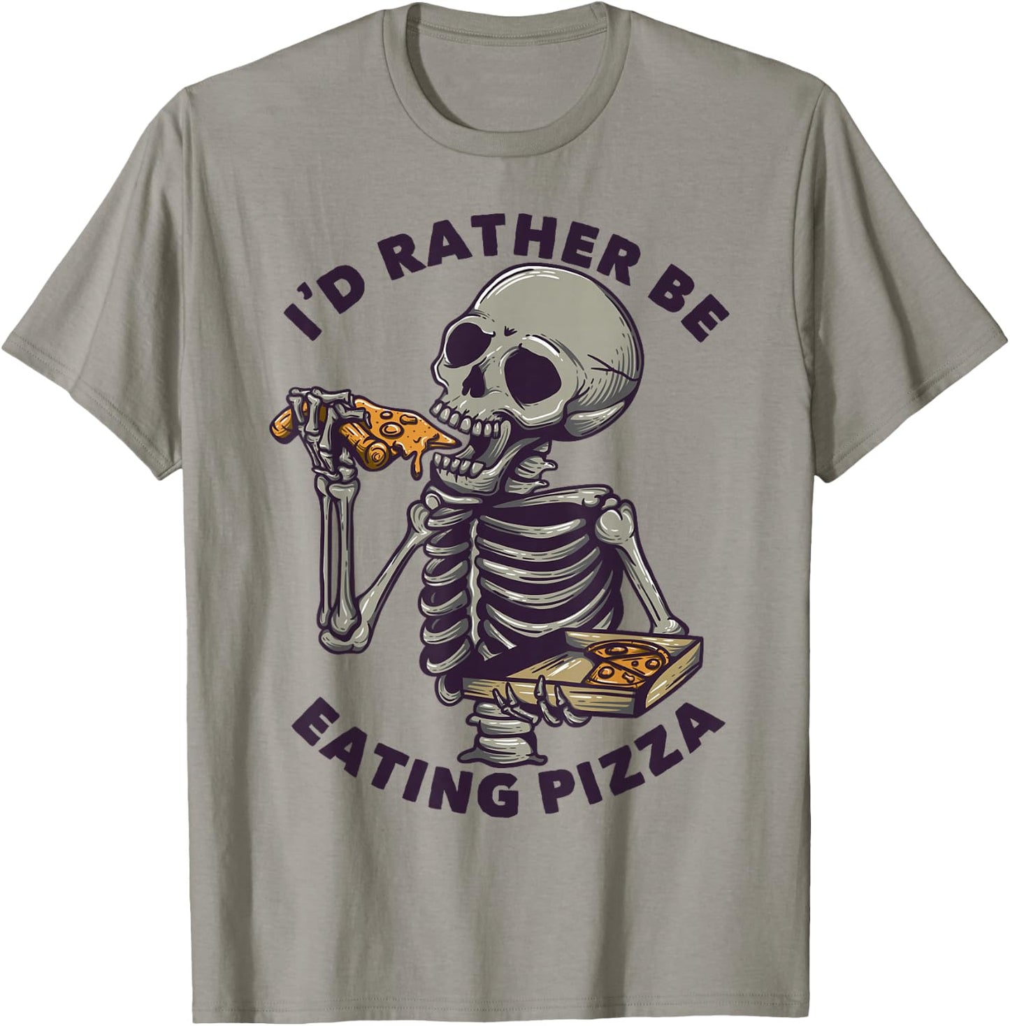 I'd Rather Be Eating Pizza T-Shirt - T-Shirt | Sand