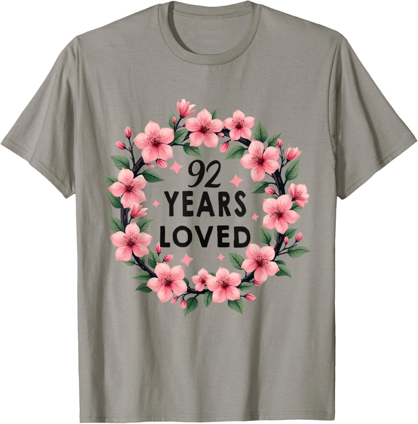 92 Years Loved 92th Birthday Cool 92 Years Old Men Women T-Shirt - T-Shirt | Sand