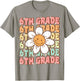 Groovy 6th Grade Back To School First Day of Sixth Grade T-Shirt - T-Shirt | Sand