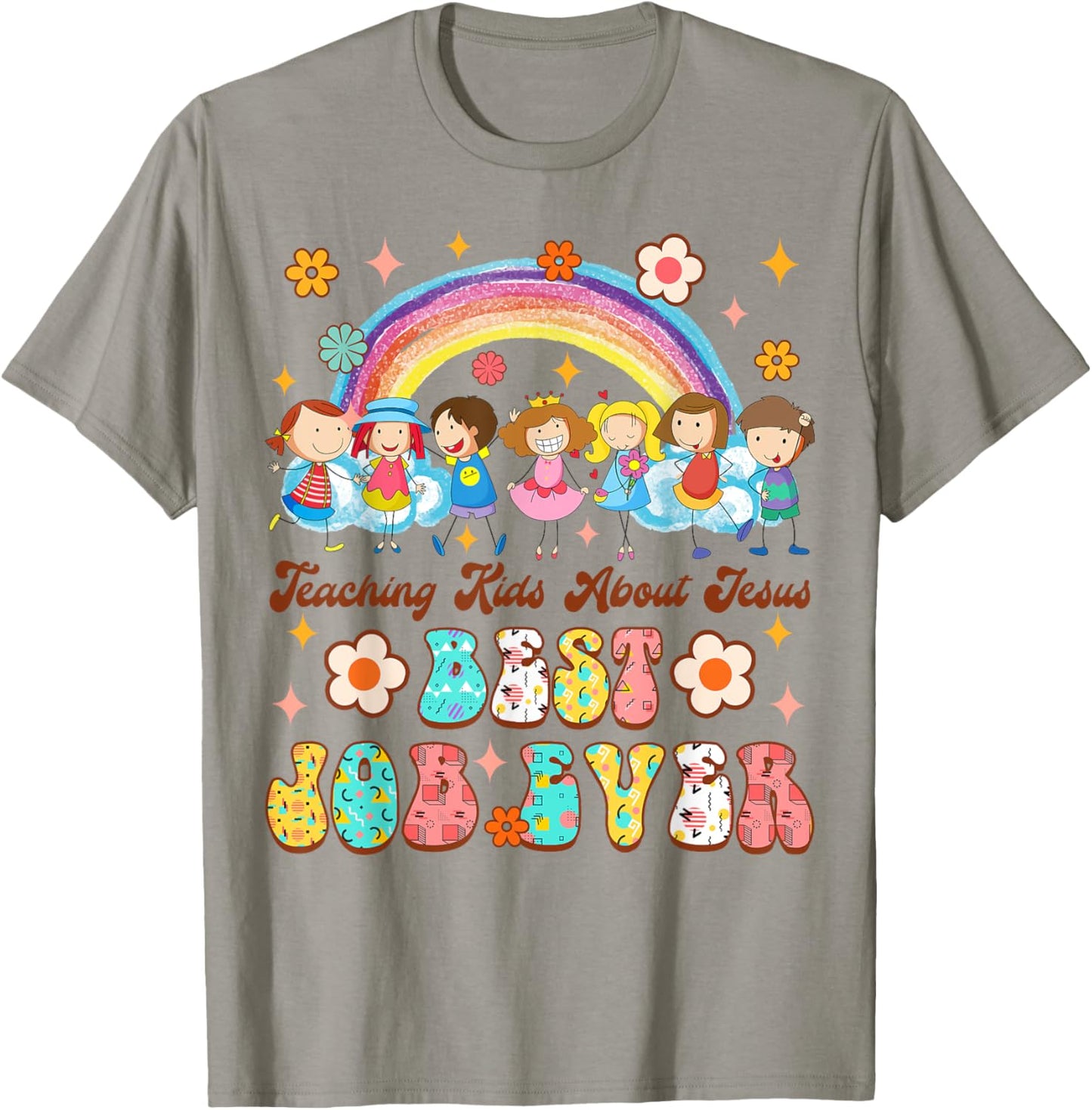 Children’s Ministry Teaching Kids About Jesus Best Job Ever T-Shirt - T-Shirt | Sand
