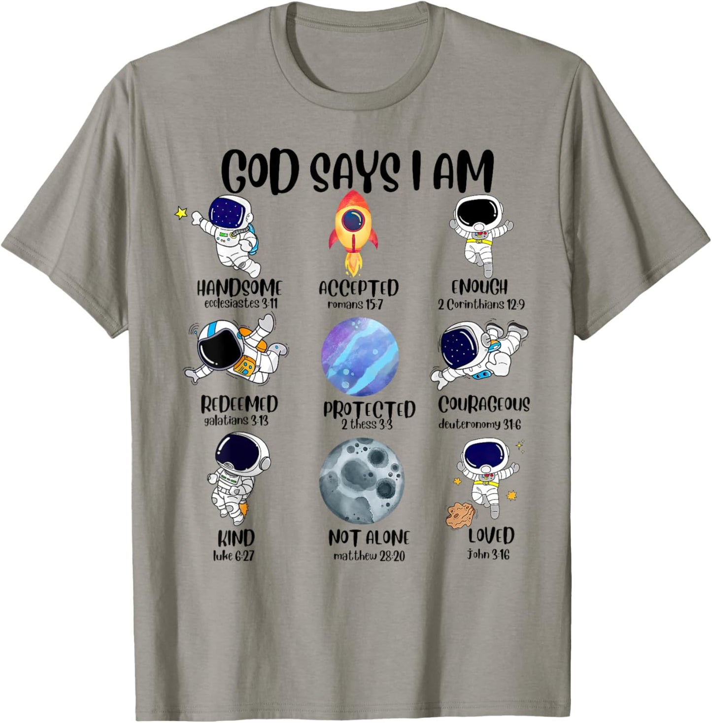 God Says I Am Astronaut Space Bible Christian T-Shirt - T-Shirt | Sand