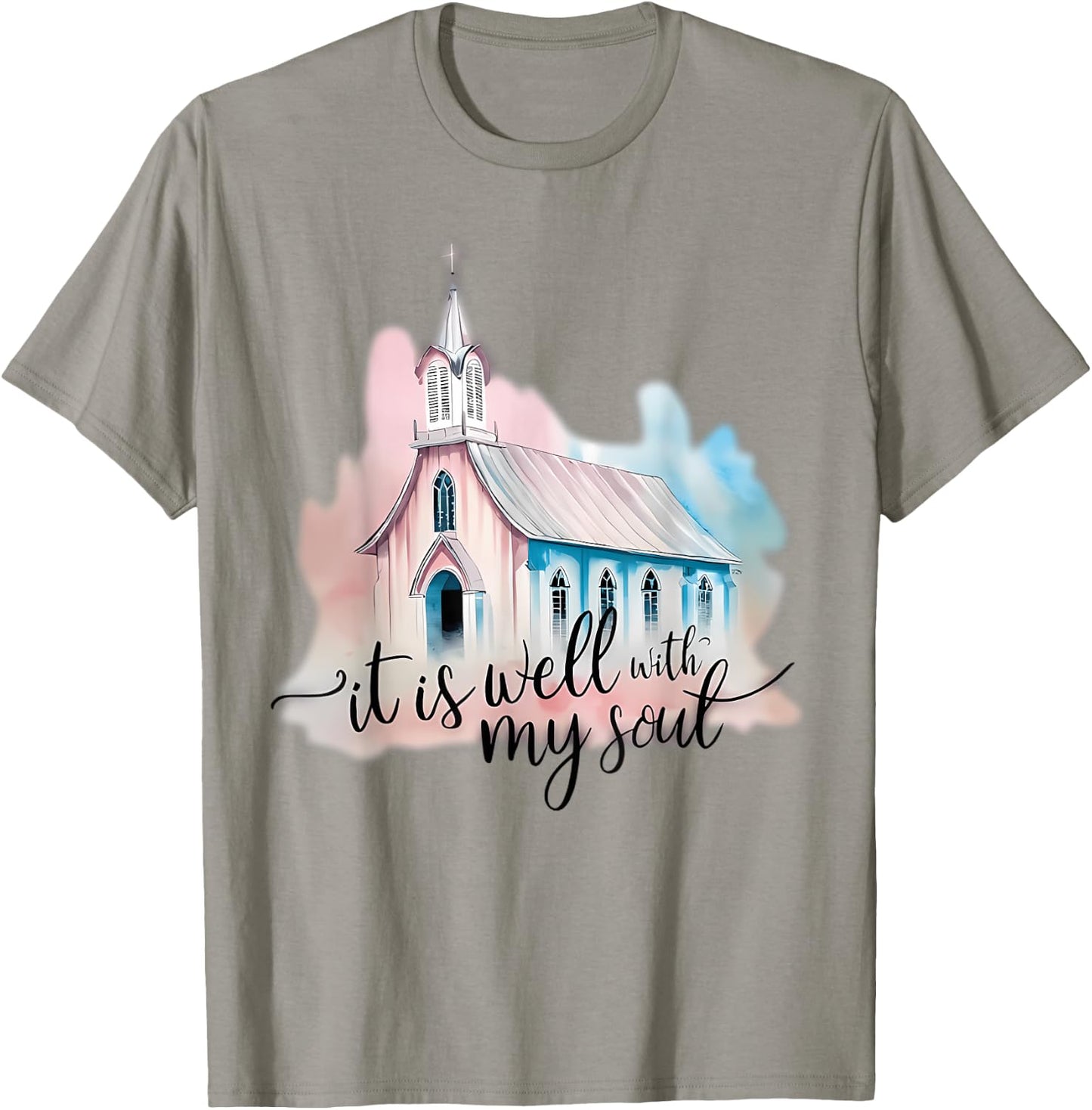It Is Well With My Soul Church Christian Jesus T-Shirt - T-Shirt | Sand