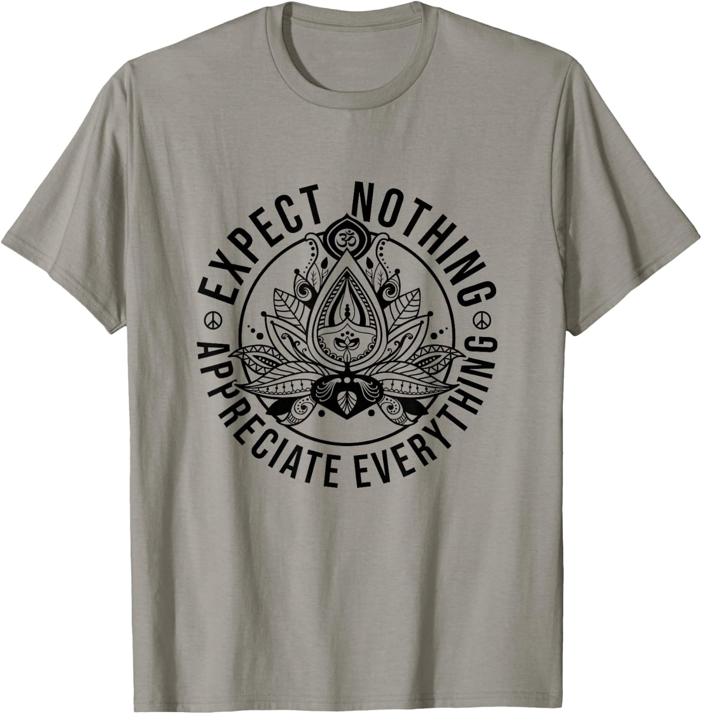 Expect Nothing Appreciate Everything Spiritual Lotus Yoga T-Shirt - T-Shirt | Sand