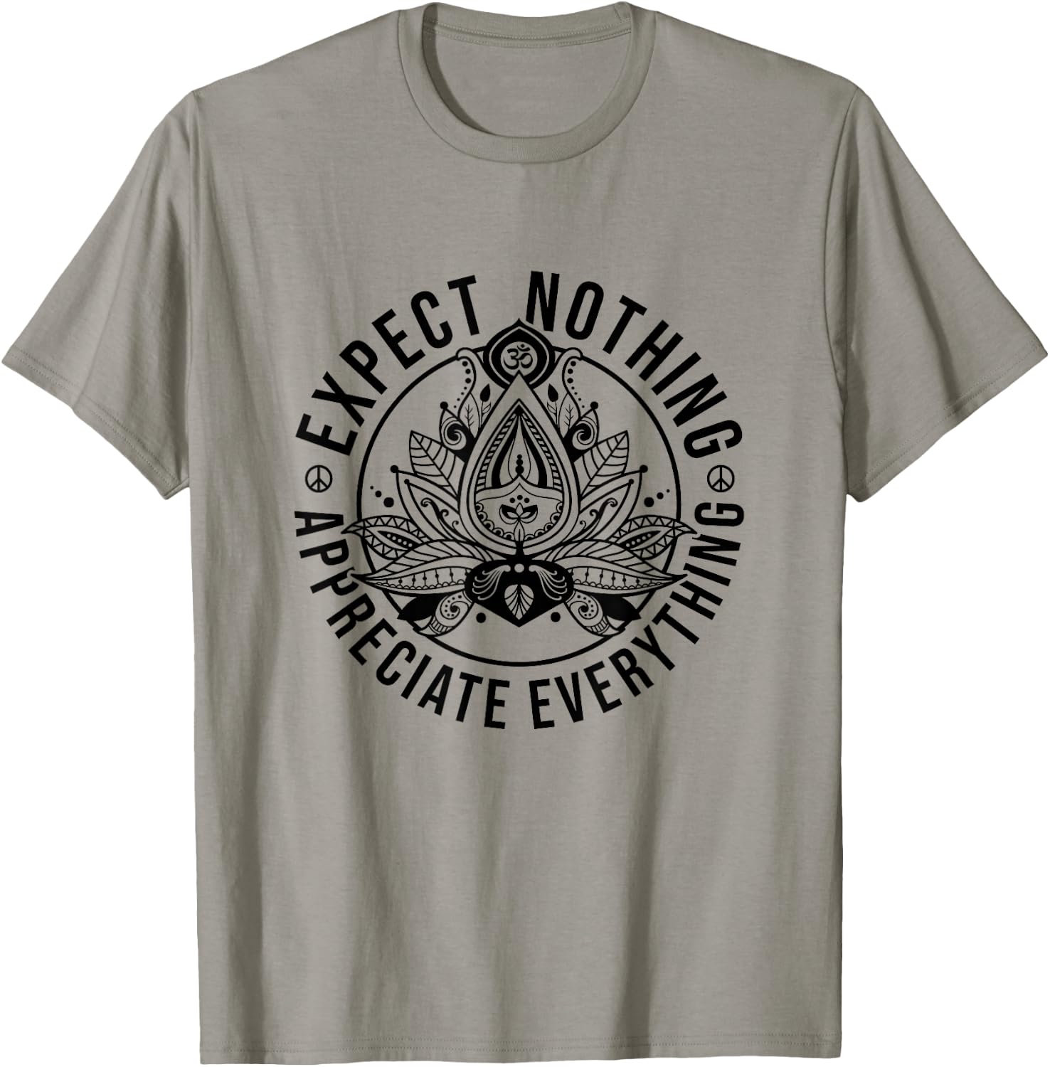 Expect Nothing Appreciate Everything Spiritual Lotus Yoga T-Shirt - T-Shirt | Sand