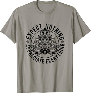 Expect Nothing Appreciate Everything Spiritual Lotus Yoga T-Shirt - T-Shirt | Sand