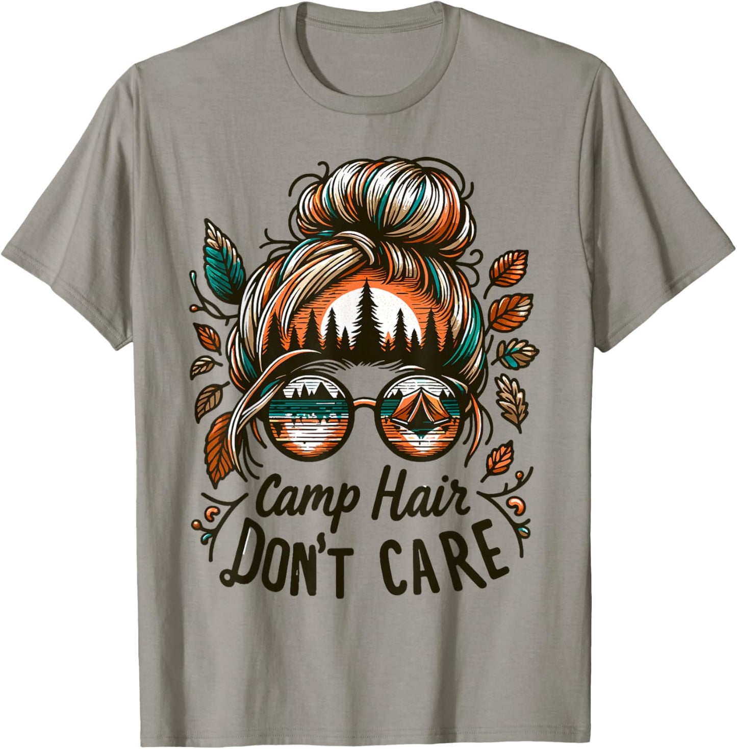Camp Hair Don't Care Messy Bun Funny Camping Camper Women T-Shirt - T-Shirt | Sand