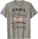 I'm Not Retired I'm a Professional Grammy Retirement Grammy T-Shirt - T-Shirt | Sand