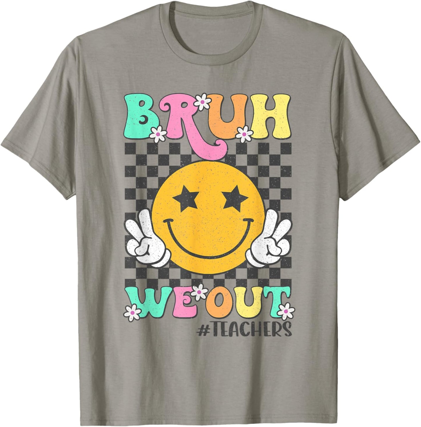 Bruh We Out Teacher End Of School Year Hello Summer Funny Men Women Girls Kids T-Shirt - T-Shirt | Sand