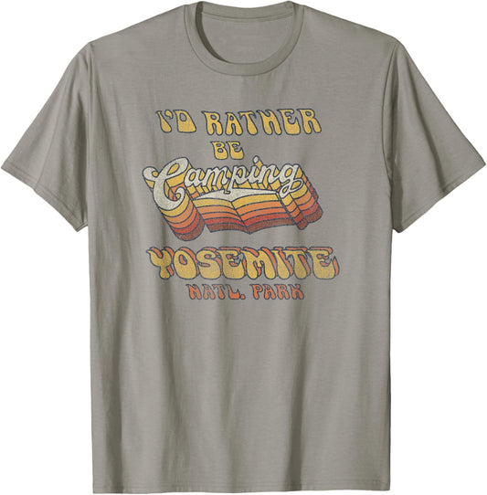 Retro Yosemite National Park Id Rather Be Camping T-Shirt - T-Shirt | Sand