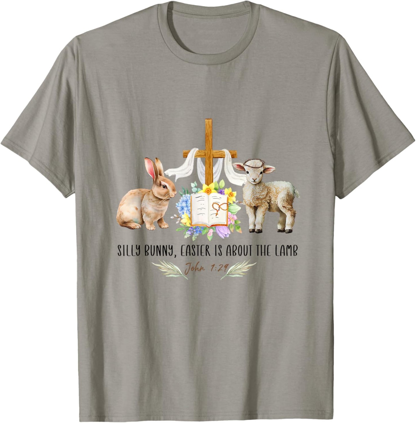 Silly Bunny Easter Is About the Lamb Christian Cross flower T-Shirt - T-Shirt | Sand