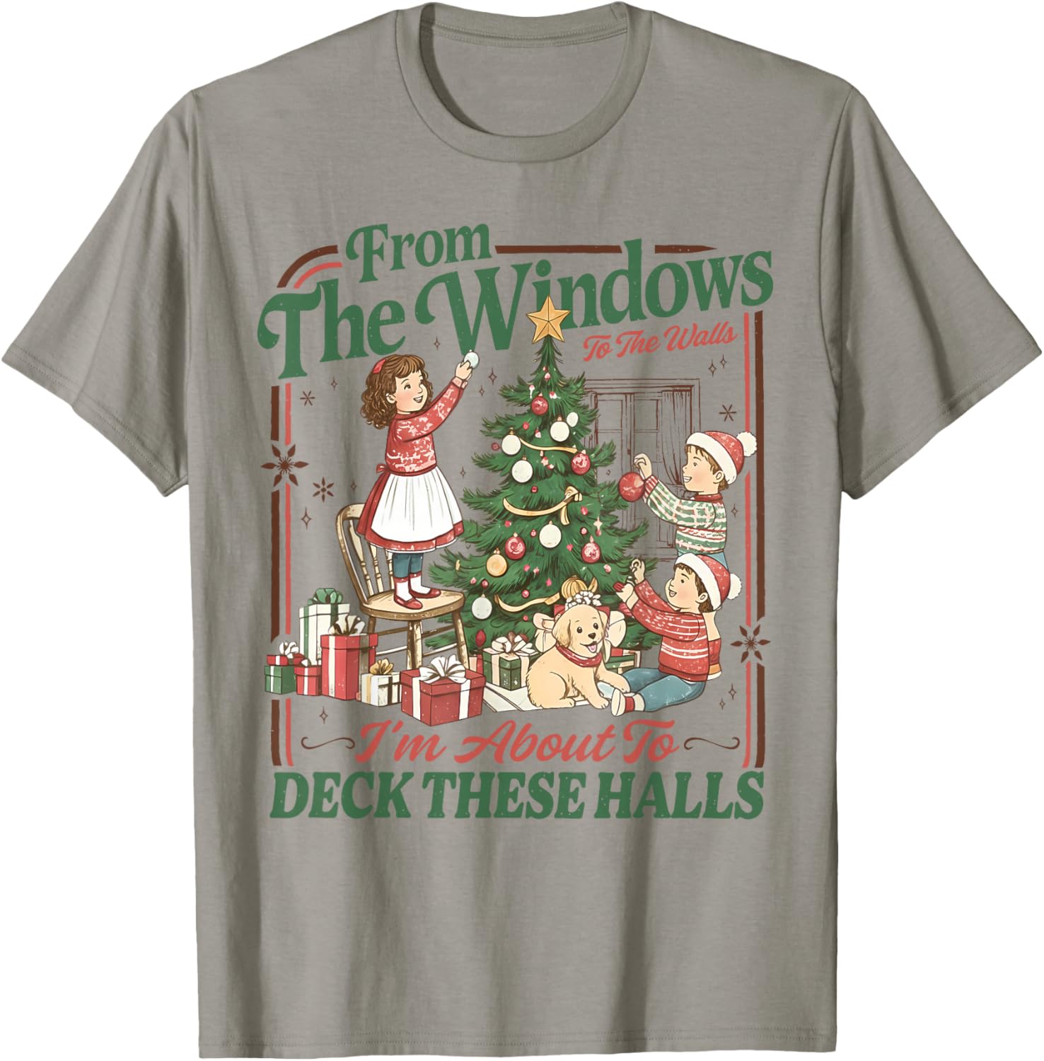 Retro Funny Christmas Holiday from The Windows to The Walls T-Shirt - T-Shirt | Sand