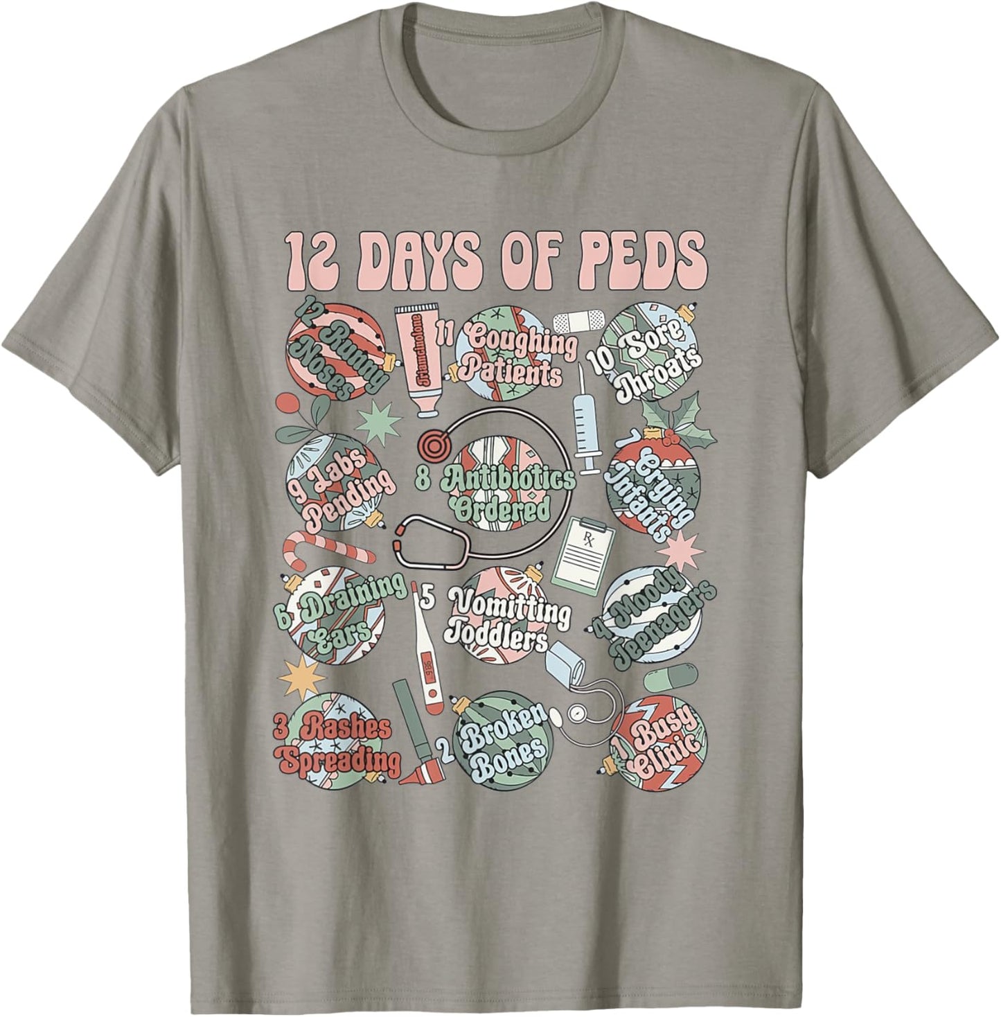 12 Days Of Peds Nurse Christmas Pediatrics Clinic Staff T-Shirt - T-Shirt | Sand