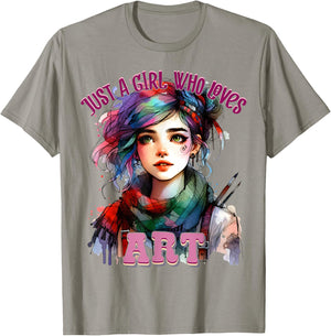 Just A Girl Who Loves Art Colorful Artist Girl Creative T-Shirt - T-Shirt | Sand