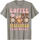 Coffee Preferred Reinforcer ABA Behavior Analyst Therapist T-Shirt - T-Shirt | Sand