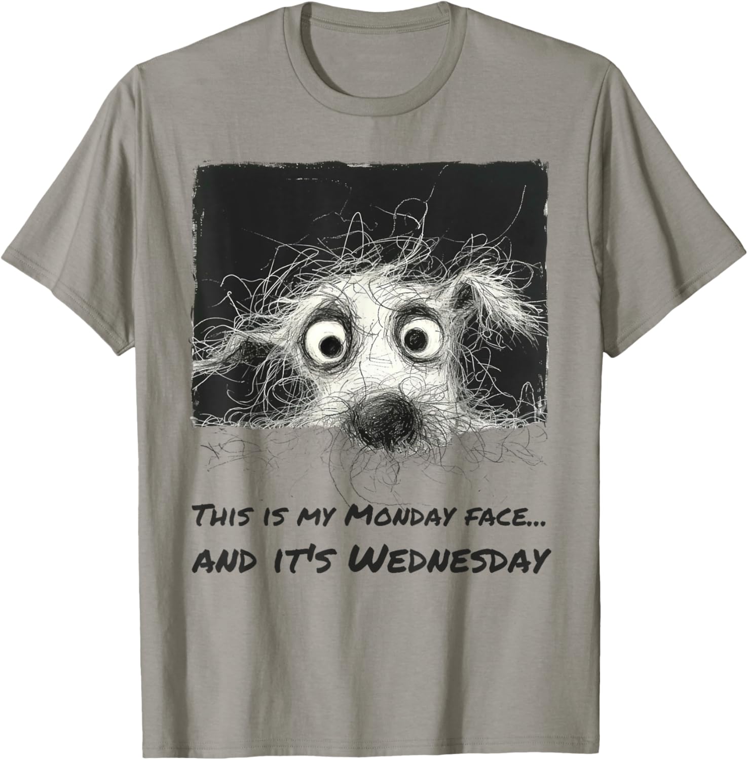 Monday Mood on Wednesday - Humorous Dog with Fluffy Hair Men Women T-Shirt - T-Shirt | Sand