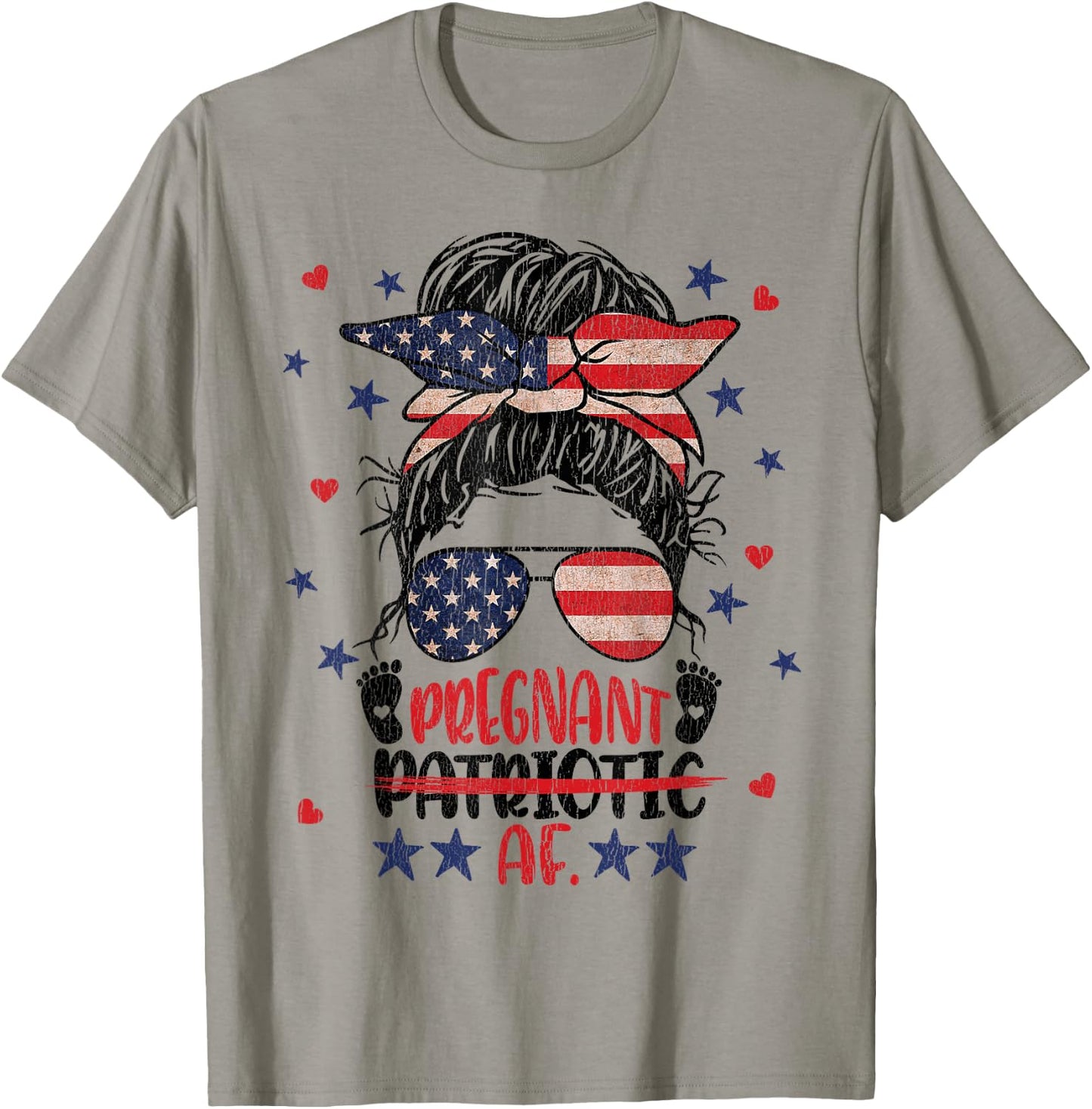 Messy Bun 4th Of July Patriotic Af Pregnant Pregnancy Funny T-Shirt - T-Shirt | Sand