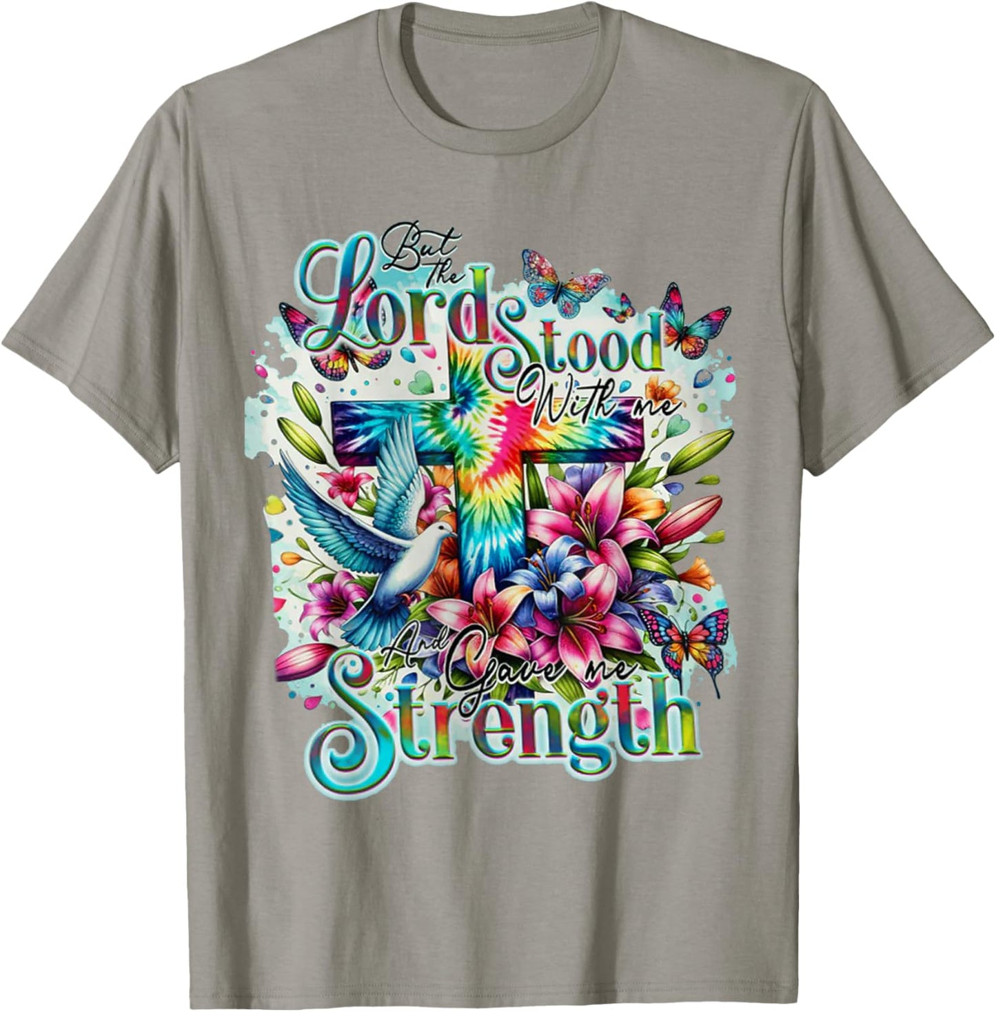 But The Lord Stood With Me And Gave Me Strength - Cross T-Shirt - T-Shirt | Sand