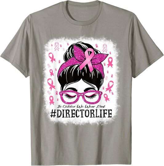 Director In October We Wear Pink Breast Cancer Awareness T-Shirt - T-Shirt | Sand