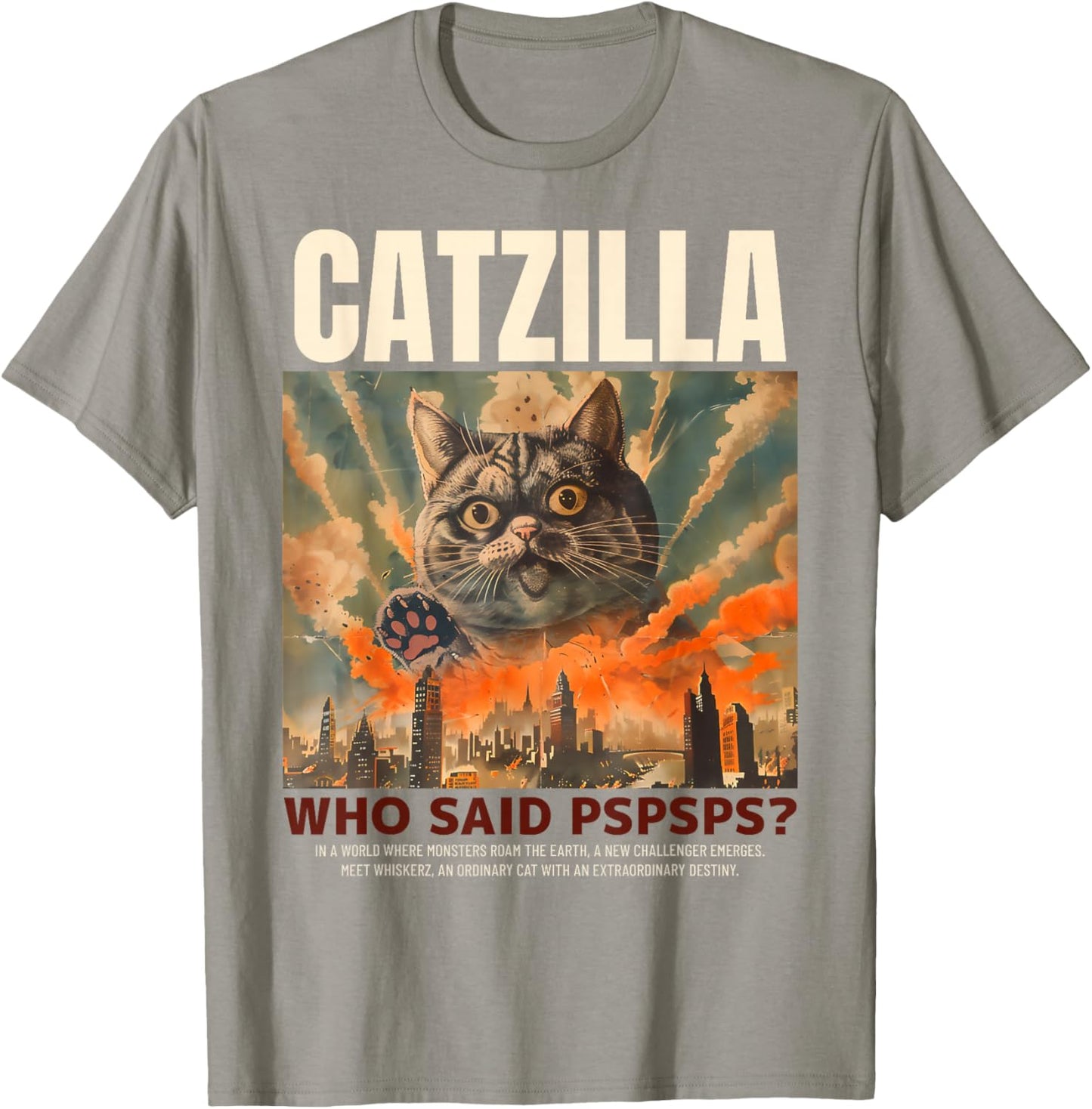 Catzilla! Who Said Pspspsps? Funny Cat Men Women Kids T-Shirt - T-Shirt | Sand