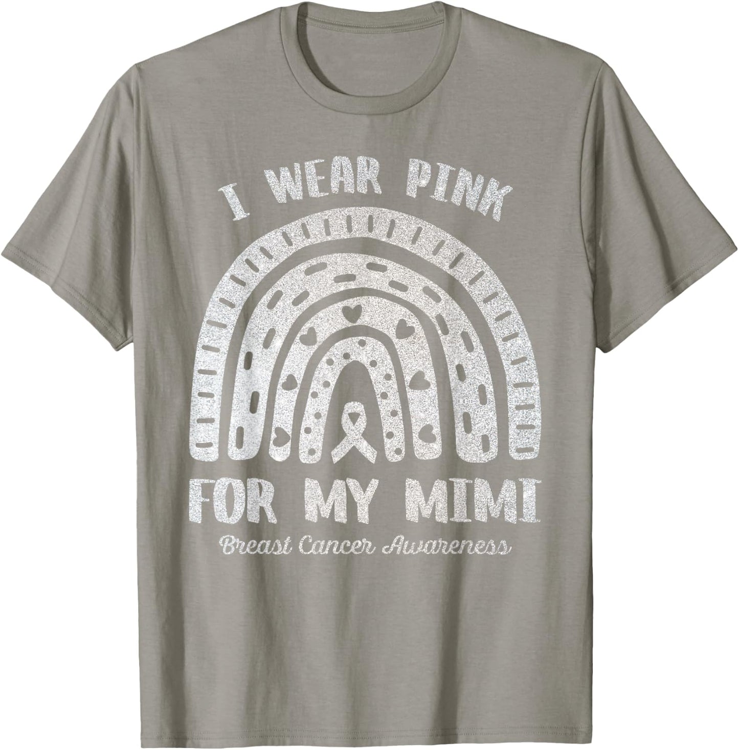I Wear Pink For My Mimi Rainbow Breast Cancer Awareness T-Shirt - T-Shirt | Sand
