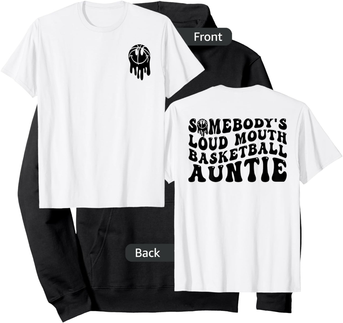 Funny Somebody's Loud Mouth Basketball Auntie Mother's Day Hoodie - Hoodie | Black