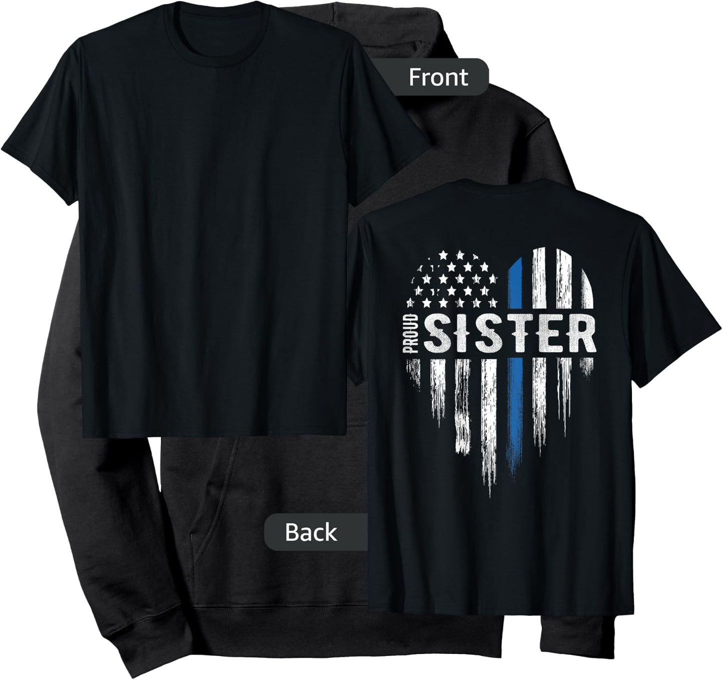 Thin Blue Line Heart Proud Sister Police (Design on Back) Hoodie - Hoodie | Black