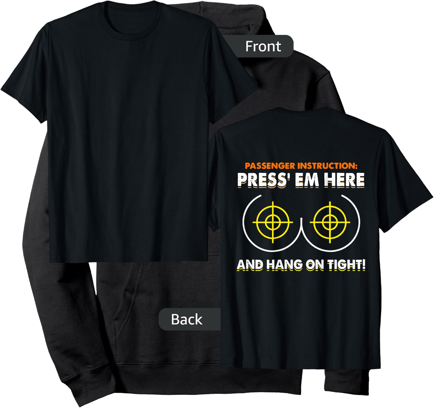 Passenger Instruction Press Em Here And Hang On Tight Shirt Hoodie - Hoodie | Black