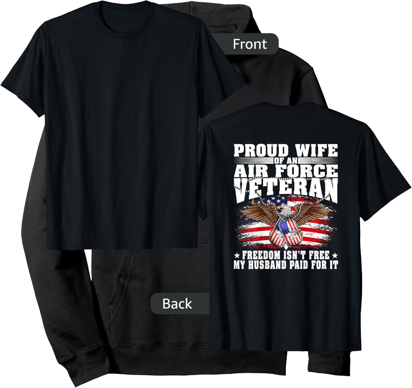 Proud Wife Of An Air Force Veteran - Freedom Isn't Free Hoodie - Hoodie | Black