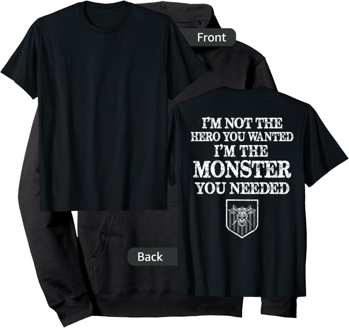 I'm Not The Hero You Wanted I'm The Monster You Needed Hoodie - Hoodie | Black