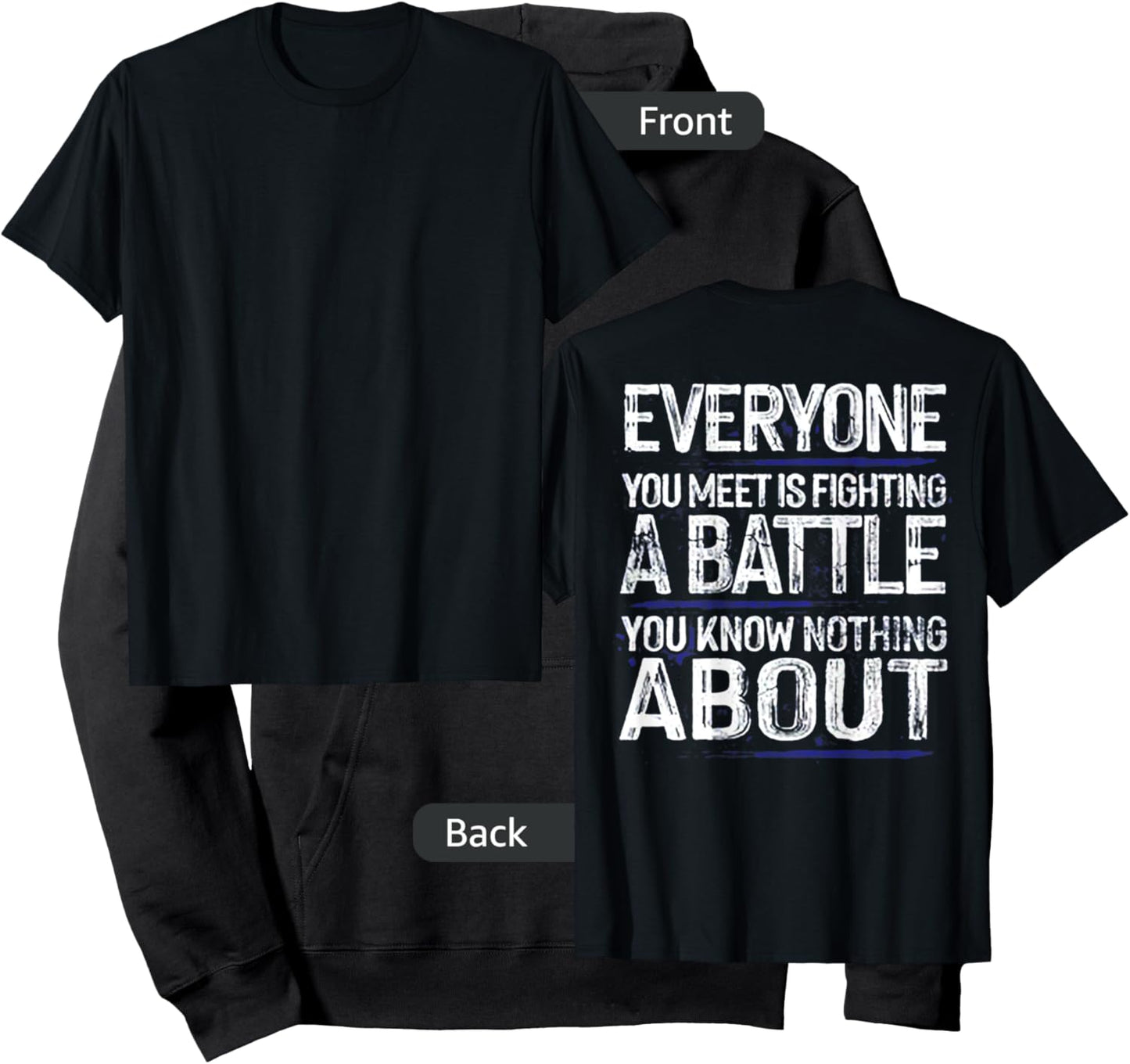 Everyone You Meet Is Fighting A Battle (on back) Hoodie - Hoodie | Black