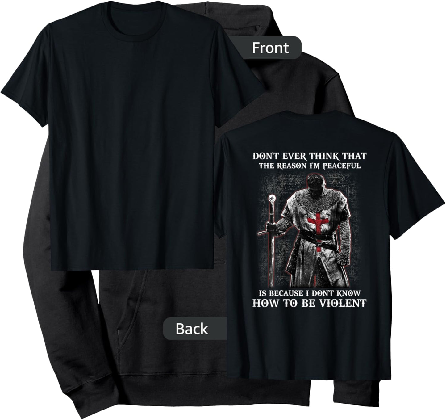 Knight Templar Don't Ever Think That The Reason I'm Peaceful Hoodie - Hoodie | Black
