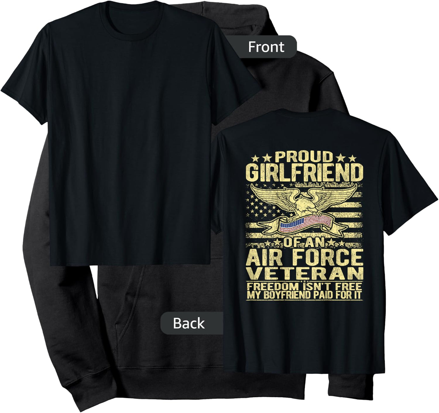 Proud Girlfriend Of An Air Force Veteran Freedom Isn't Free Hoodie - Hoodie | Black